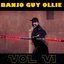 Banjo Guy Ollie, Vol. VI