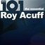 101 - The Essential Roy Acuff