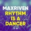 Rhythm Is a Dancer - Single