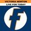 Live For Today