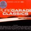 Pure Garage Classics