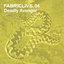 FabricLive 04: Deadly Avenger