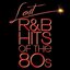 Lost R&B Hits Of The 80s