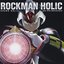 ROCKMAN HOLIC