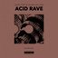 Acid Rave - Single