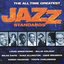 The All Time Greatest Jazz Standards