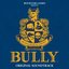 Bully (Original Soundtrack)