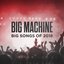 Big Machine: Big Songs Of 2018