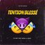 TENTION BLESSÉ