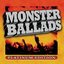 Monster Ballads