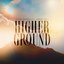 Higher Ground (feat. Vince Gill) - Single