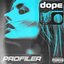 Dope