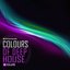 Colours of Deep House, Vol. 02 (High Class Deep-House Anthems)