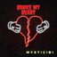 Broke My Heart - Single