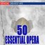 50 Essential Opera