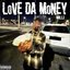 LoVE DA MoNEY