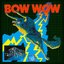 吼えろ！BOW WOW