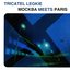 TRICATEL LEGKIE - Москва meets Paris