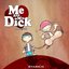 Me and My Dick (A New Musical)