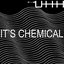 It's Chemical