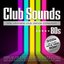 Club Sounds 80s