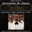 Los Tres Diamantes - Serenata de Amor