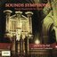 Sounds Symphonic - French Masterworks for Organ