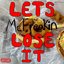 Let's McFreakin' Lose It
