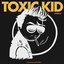Toxic Kid