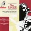 Reger: Three Suites for Cello Solo and Works for Cello and Piano