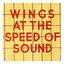 Wings At The Speed Of Sound [Bonus Tracks]