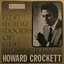 The Many Moods of the Mysterious Howard Crockett