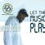 Let the Music Play