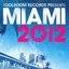 Toolroom Records Miami 2012