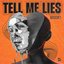 Tell Me Lies