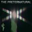 The Preternatural