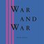 War and War