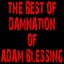 The Best Of Damnation Of Adam Blessing