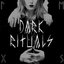 DARK RITUALS