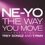 The Way You Move