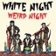 Weird Night