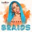 Braids - Single