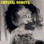 Crystal Robots