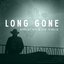Long Gone
