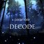 Decode - Single