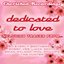 Dedicated to Love (70 Classic Love Songs)
