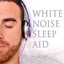 White Noise Sleep Aid