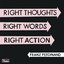 Right Thoughts, Right Words, Right Action (Limited Deluxe 2CD Edition)