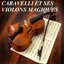 Caravelli et ses violons magiques