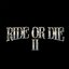 Ride Or Die 2